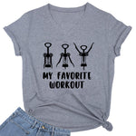 Load image into Gallery viewer, My Favorite Workout Print Tshirt Spring Short Sleeves Women
